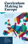 Curriculum Making in Europe - Mark (University of Stirling Priestley ; Daniel (Linnaeus University Alvunger ; Stavroula (University of Cyprus Philippou - 9781838677381