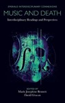 Music and Death - Marie Josephine (University of Winchester Bennett ; David (Gonzaga University Gracon - 9781838679460