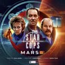 Star Cops: Mars Part 1 -  - 9781838680466