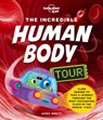 Lonely Planet Kids the Incredible Human Body Tour - Anna Brett - 9781838695286