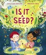 Is It a Seed? - Emily Ann Davison - 9781838741587