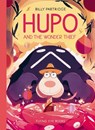Hupo and the Wonder Thief - Billy Partridge - 9781838741624