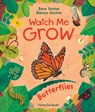 Watch Me Grow: Butterflies - Sara Forster - 9781838741969