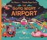 The Good Night Airport - Tori Kosara - 9781838742447