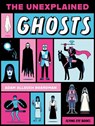 The Unexplained: Ghosts - Adam Allsuch Boardman - 9781838742911