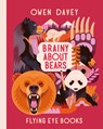 Davey, O: Brainy about Bears - Owen Davey - 9781838748791