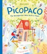 Picopaco: The Woodpecker Who Built a Town - Mocculere - 9781838749170