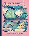 Davey, O: Smart about Sharks - Owen Davey - 9781838749866
