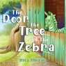 The Door The Tree and The Zebra - RITA MIRFIN - 9781838759933