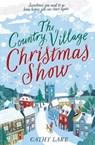 The Country Village Christmas Show - Cathy Lake - 9781838772697