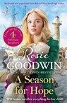 A Season for Hope - Rosie Goodwin - 9781838773601