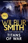 Titans of War - Wilbur Smith ; Mark Chadbourn - 9781838776343
