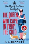 The Queen Who Came in from the Cold - Sophia Bennett - 9781838777722