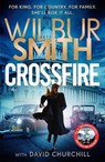 Crossfire - Wilbur Smith ; David Churchill - 9781838779122