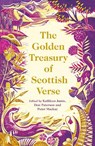 The Golden Treasury of Scottish Verse - Kathleen Jamie ; Don Paterson ; Peter Mackay - 9781838852610