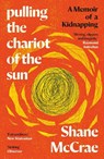 Pulling the Chariot of the Sun - Shane McCrae - 9781838854225