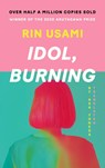 Idol, Burning - Rin Usami - 9781838856120