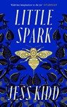 Little Spark - Jess Kidd - 9781838856557