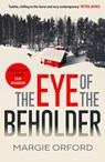 The Eye of the Beholder - Margie Orford - 9781838856878