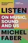 Listen - Michel Faber - 9781838858438
