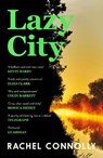 Lazy City - Rachel Connolly - 9781838859695