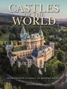 Castles of the World - Dr Phyllis G (Chair of the Department of History Jestice - 9781838863029
