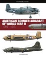 American Bomber Aircraft of World War II - Edward Ward - 9781838863272