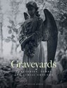 Graveyards - Alastair Horne - 9781838864606