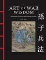 Art of War Wisdom - Sun Tzu - 9781838866419