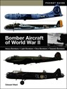 Bomber Aircraft of World War II - Edward Ward - 9781838867010