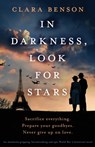 In Darkness, Look for Stars - Clara Benson - 9781838882006