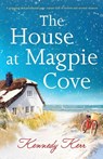 The House at Magpie Cove - Kennedy Kerr - 9781838888855