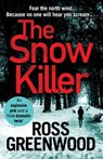 The Snow Killer - Ross Greenwood - 9781838894474