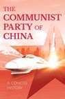 The Communist Party of China - Bian Jizu - 9781838900090