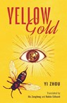 Yellow Gold - Yi Zhou - 9781838906061