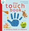 The Touch Book - Nicola Edwards ; Thomas Elliott - 9781838910228