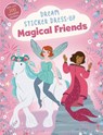 Dream Sticker Dress-Up: Magical Friends - Noodle Fuel - 9781838914448