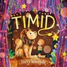 Timid - Harry Woodgate - 9781838915117
