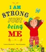 I Am Strong Just Being Me - Laura Dockrill - 9781838918019