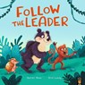 Follow the Leader - Harriet Howe - 9781838919863