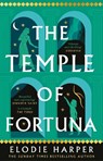 The Temple of Fortuna - Elodie Harper - 9781838933630