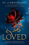 Loved - P.C. Cast ; Kristin Cast - 9781838933821