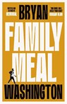 Family Meal - Bryan Washington - 9781838954444