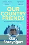 Our Country Friends - Gary Shteyngart - 9781838956899