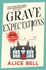 Grave Expectations - Alice Bell - 9781838958428