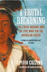 A Brutal Reckoning - Peter Cozzens - 9781838959067