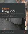 Learn PostgreSQL - Luca Ferrari ; Enrico Pirozzi - 9781838985288