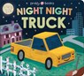 Night Night Truck (Night Night Books) - Priddy Books ; Roger Priddy - 9781838991951