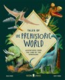Tales of the Prehistoric World - Kallie Moore ; Neon Squid - 9781838992330