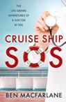 Cruise Ship SOS - Dr Ben MacFarlane - 9781839012303